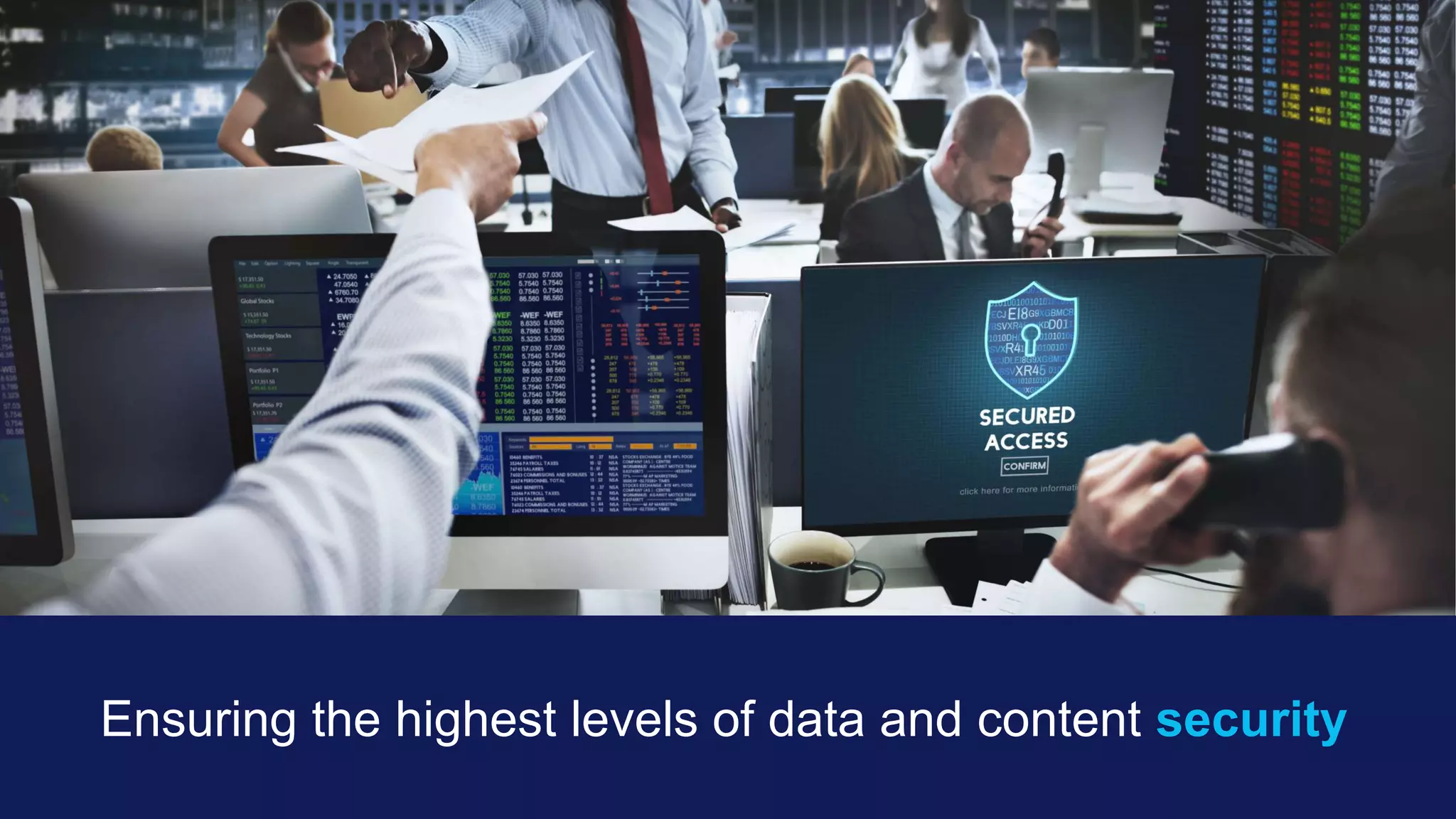 OpenText Confidential. ©2018 All Rights Reserved. 8
Ensuring the highest levels of data and content security