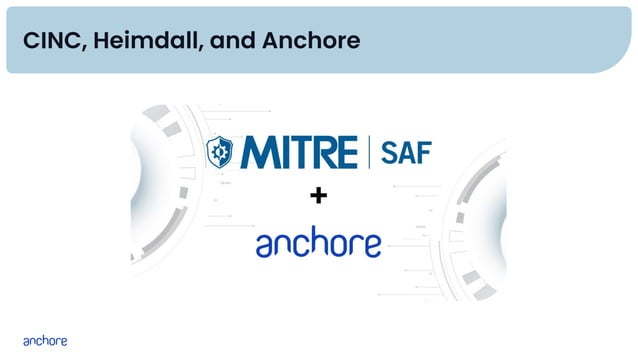 STIG 101 with MITRE & Anchore: Insights for Compliance & Cyber ...