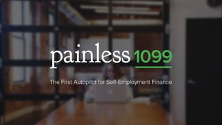 The First Autopilot for Self-Employment Finance
 