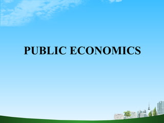   PUBLIC ECONOMICS 