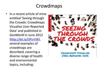 Public engagement and participation in health geography: crowdmaps ...