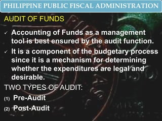 PHILIPPINE PUBLIC FISCAL ADMINISTRATION<br />THE PHILIPPINE BUDGETARY PROCESS<br />The Philippine Budget undergoes four st...