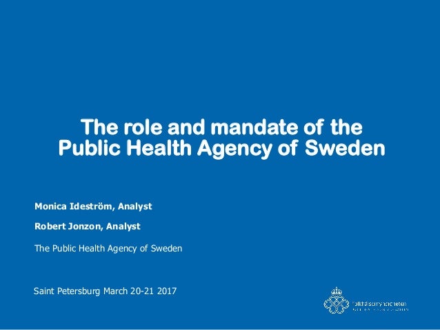 the role and mandate of the public health agency of sweden eng public health analyst