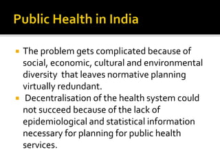 Public health in india | PPTX