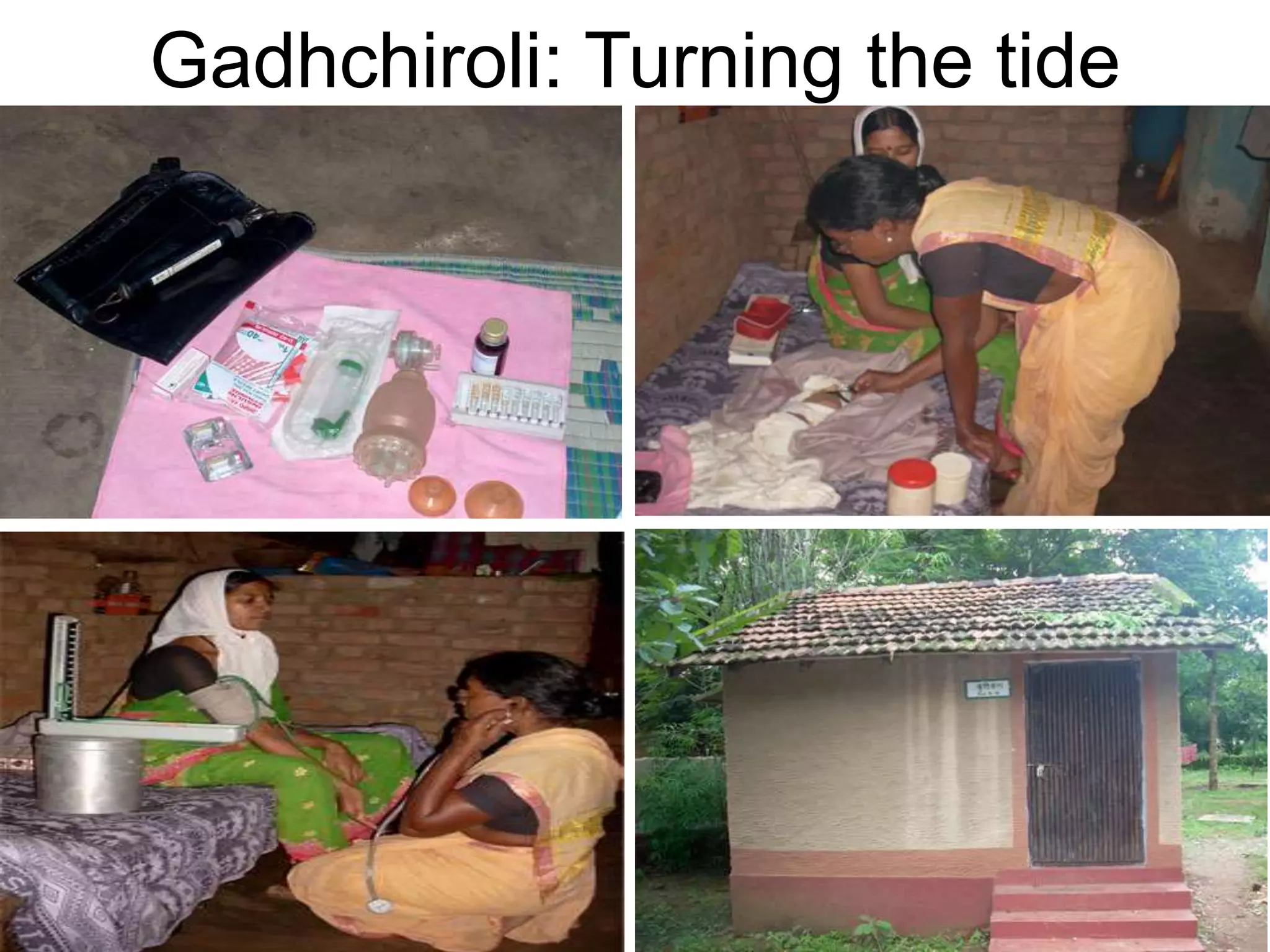 Gadhchiroli: Turning the tide
 