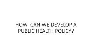 Public Health Policy Analysis crash course..pptx