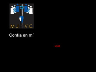 Confía en mí    Dios 