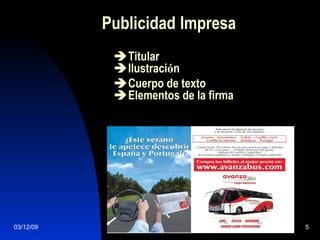 Publicidad   Impresa  Titular  Ilustraci ó n   Cuerpo de texto  Elementos de la firma 07/06/09 