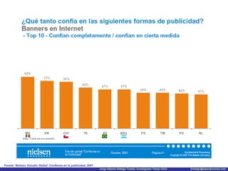 Fuente: Nielsen, Estudio Global: Confianza en la publicidad, 2007 