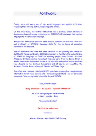 FOREWORD
Firstly, each and every one of the world languages has implicit difficulties
regarding their writing, diction, mo...