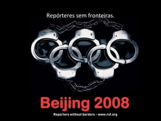 Repórteres sem fronteiras. 