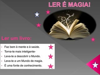 Ler um livro:
 