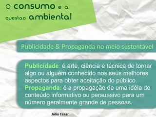 Em busca do consumo sustentável – Isis