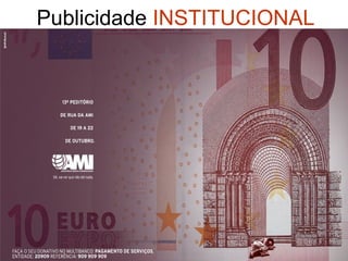 Publicidade  INSTITUCIONAL 