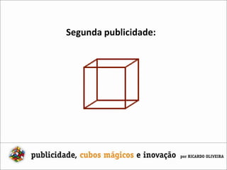 Segunda publicidade: