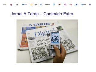 Jornal A Tarde – Conteúdo Extra
 