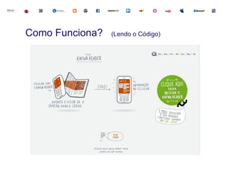 Como Funciona?   (Lendo o Código)
 