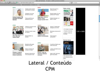 Lateral / Conteúdo
        CPM
 