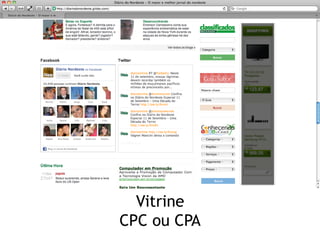 Vitrine
CPC ou CPA
 