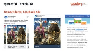 Competidores: Facebook Ads
@drocafull #PubliCTA
 