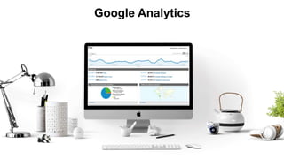 Google Analytics
 