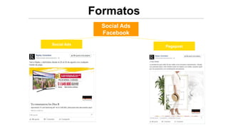 Formatos
Social Ads
Facebook
Pagepost
Social Ads
 