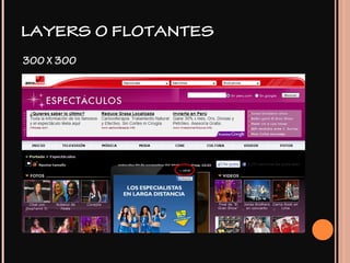 LAYERS O FLOTANTES
300 X 300
 