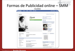 Formas de Publicidad online – SMM
FAJARDO

 