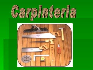 Carpinteria 