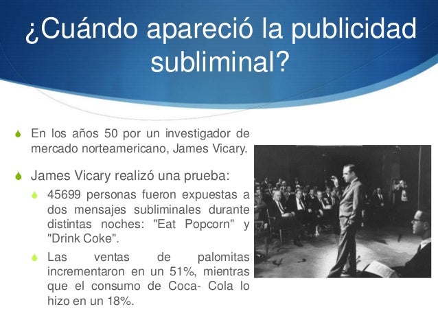 Mensajes Subliminales James Vicary | publicidad subliminal Mensajes Subliminales James Vicary | publicidad subliminal