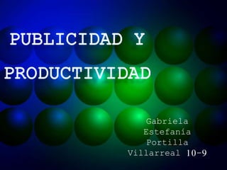 Gabriela
Estefanía
Portilla
Villarreal 10-9
 