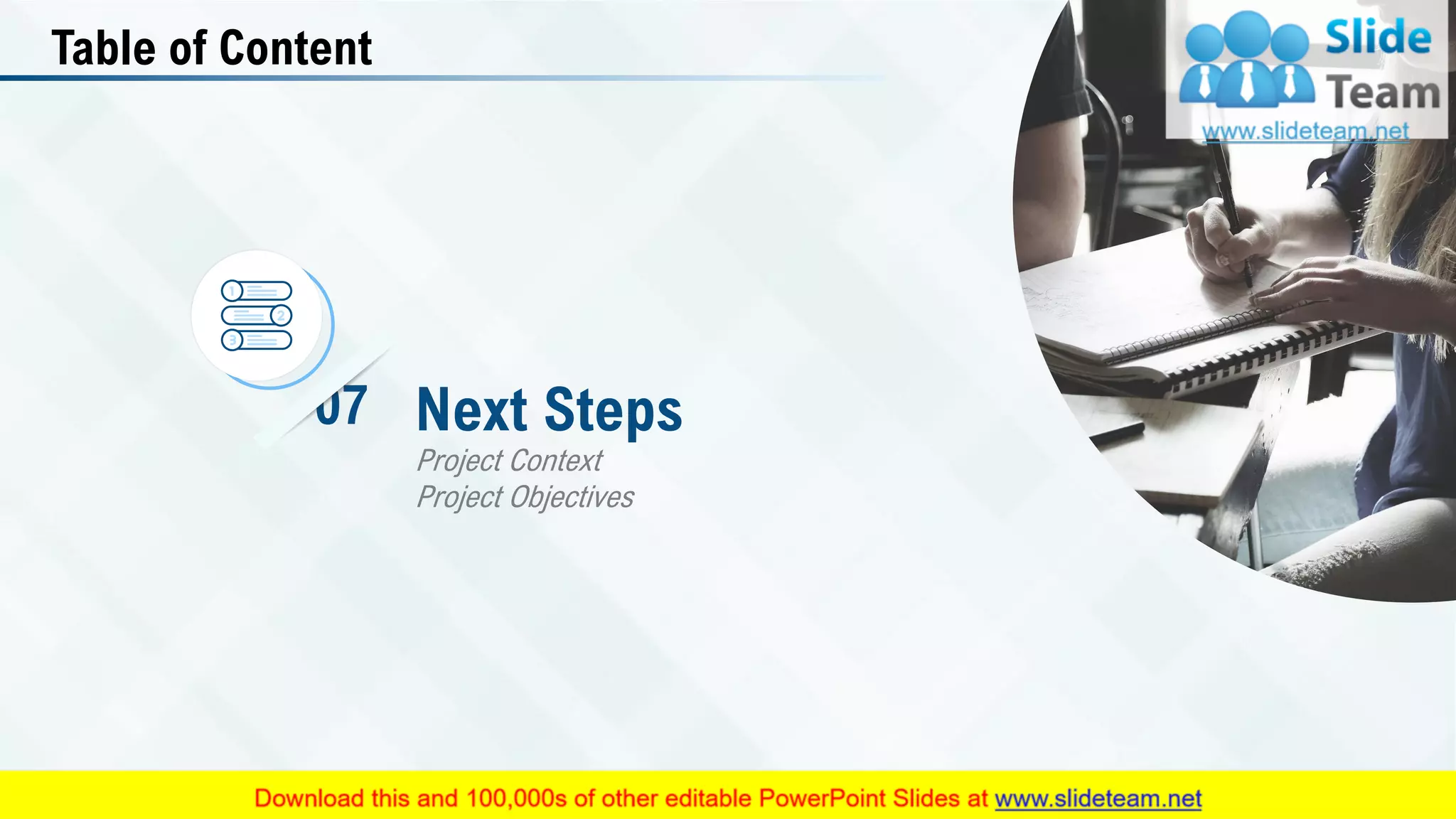 Table of Content
Project Context
Project Objectives
Next Steps07
26
 