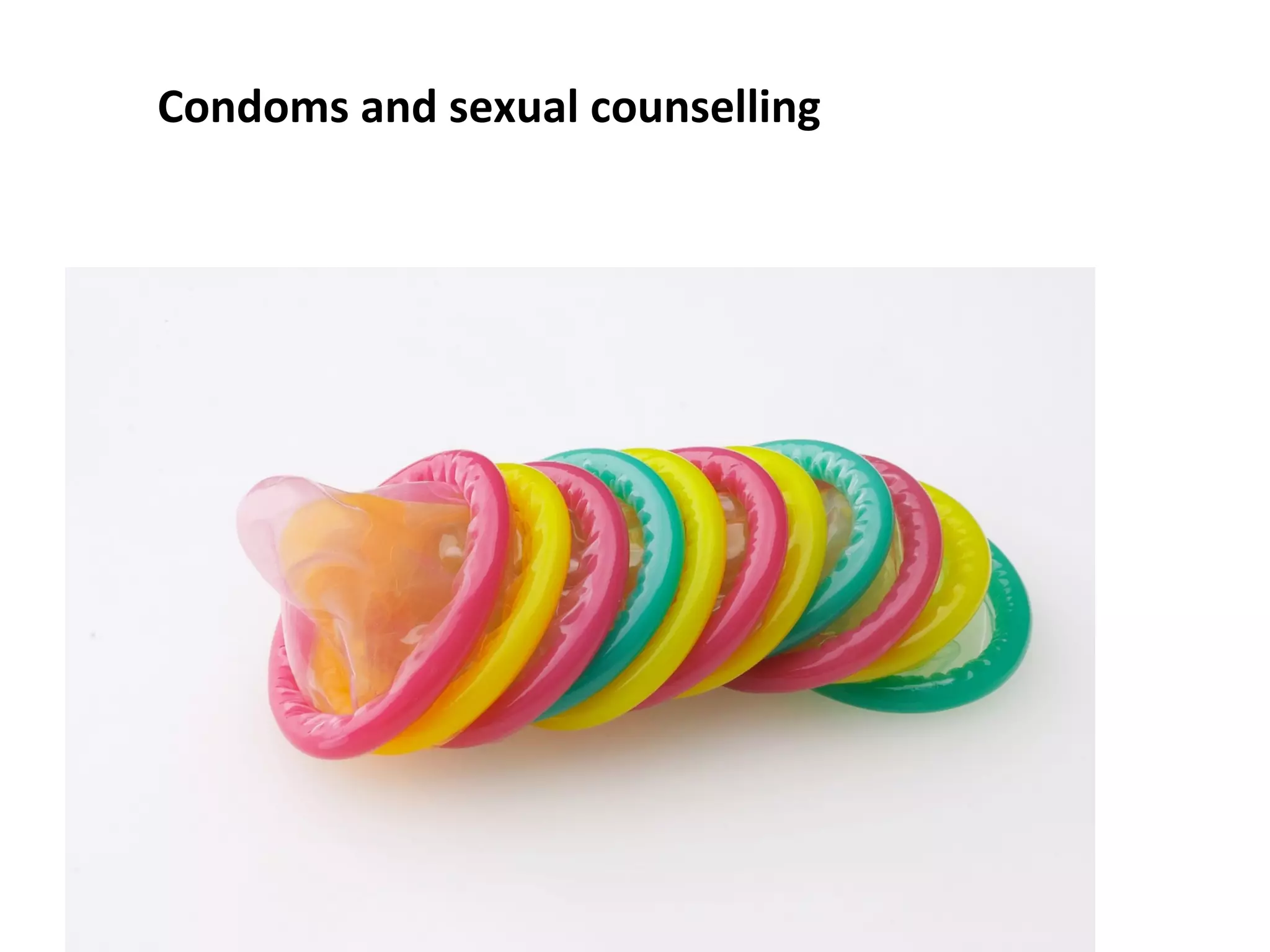 Condoms and sexual counselling 