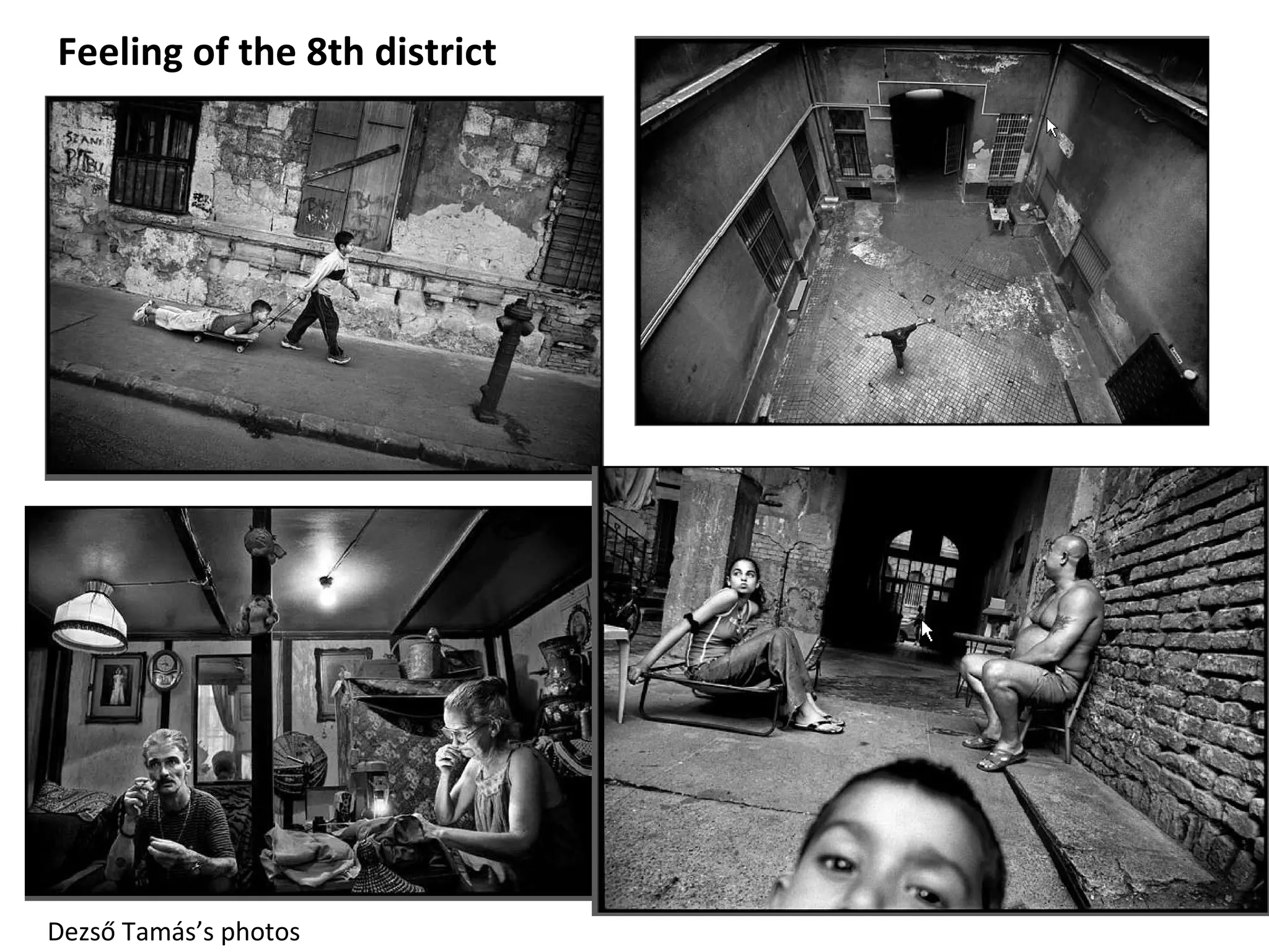 Dezső Tamás’s photos Feeling of the 8th district 