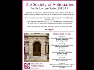 Society of Antiquaries Lectures