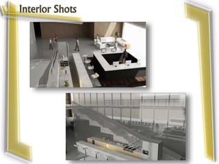 Interior Shots
 