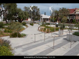 Sustainability at The Grove Library | Perth, WA
 