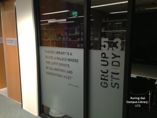 Kuring-Gai
Campus Library |
UTS
 