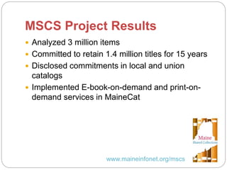 An Introduction to Maine Shared Collections