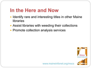 An Introduction to Maine Shared Collections