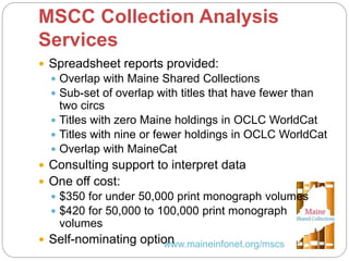 An Introduction to Maine Shared Collections