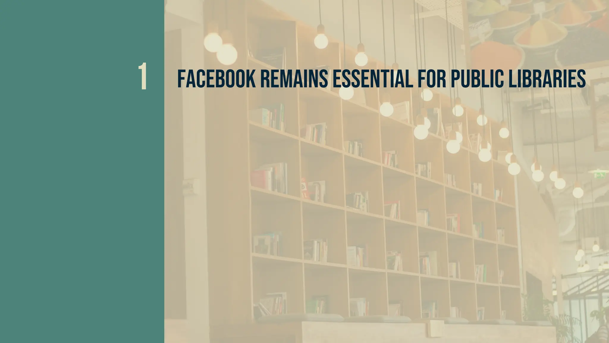 Facebook remains essential for public libraries
 