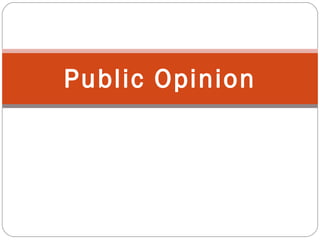 Public Opinion 