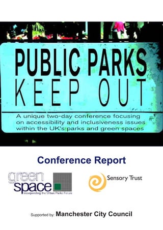Conference Report




Supported by:   Manchester City Council
 