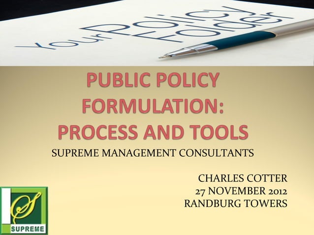 Public Policy Formulation - Process and Tools | PPT