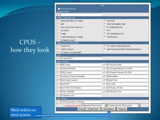 CPOS – how they lookMed orders on next screen