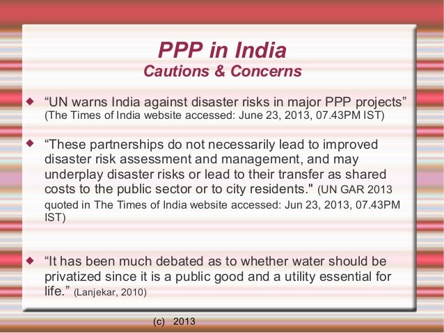 public private partnerships in india Public private partnerships (ppp) was adapted to auger growth in infrastructure development in the country and thereby giving a positive thrust to the indian economy. public private partnerships in india Public private partnerships (ppp) was adapted to auger growth in infrastructure development in the country and thereby giving a positive thrust to the indian economy.
