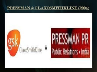 PRESSMAN & GLAXOSMITHKLINE (2004)
 