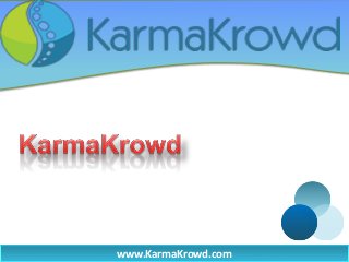 www.KarmaKrowd.com
 