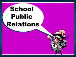 School  Public  Relations 